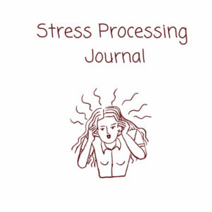 Stress Processing Journal